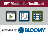 Eft Module For Teststand By Bloomy National Instruments